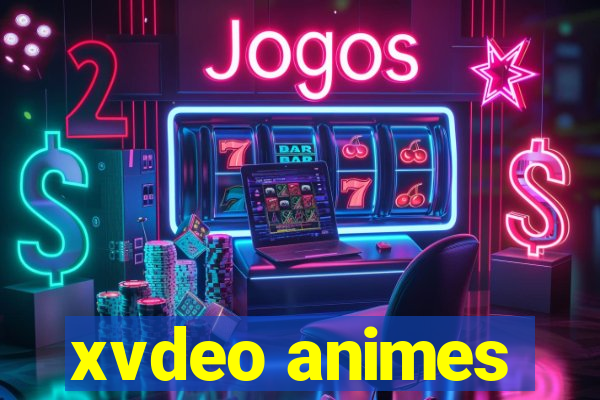 xvdeo animes